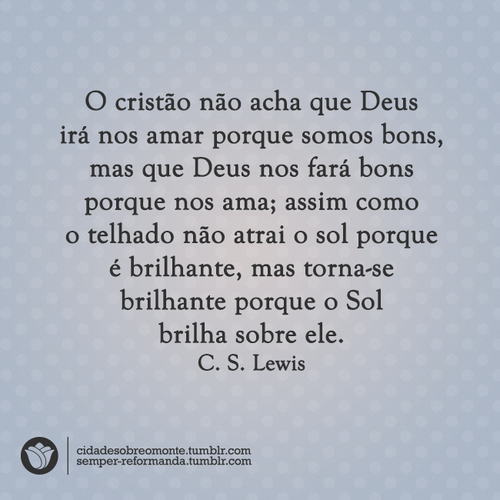 Frase do dia. - Página 12 Deus-me-ama-porque-ele-e-amor