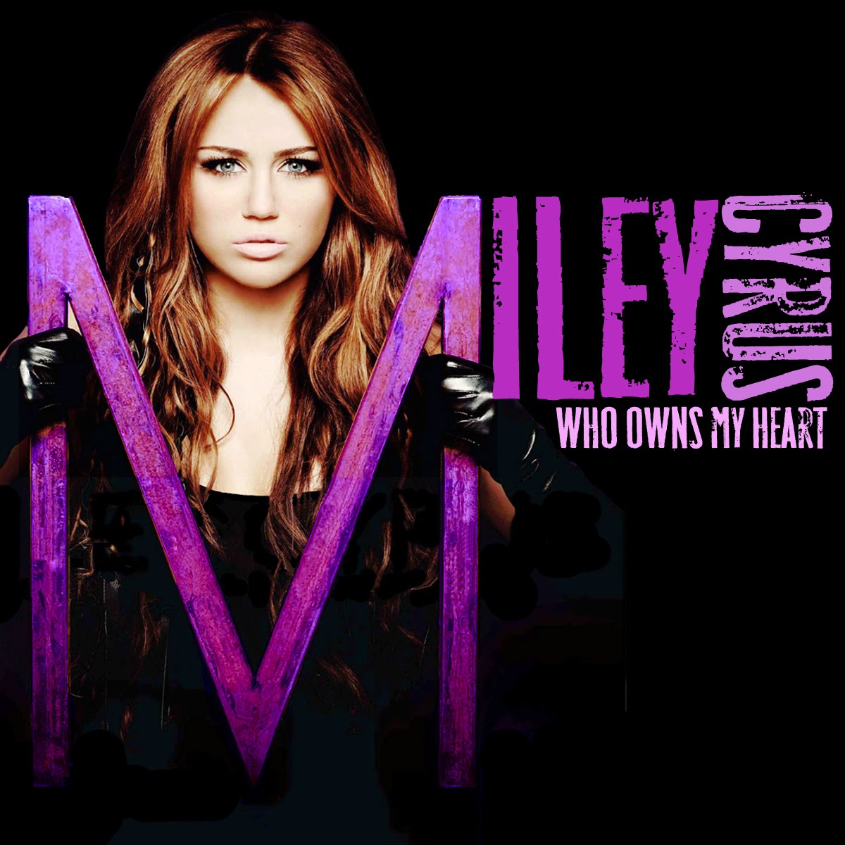 Miley Cyrus Working On New Music Video Miley-Cyrus-Who-Owns-My-Heart-FanMade