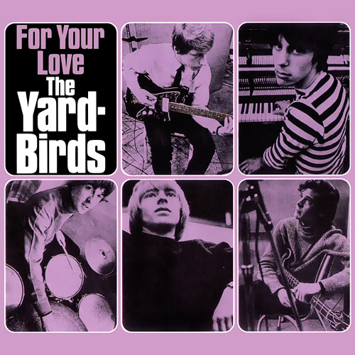 ALBUMES RECOMENDADOS POR LOS FOREROS - Página 3 The_Yardbirds_For_Your_Love