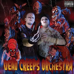 DEAD CREEPS ORCHESTRA - Wicked Shit Deluxe Deadcreepsorchestracover