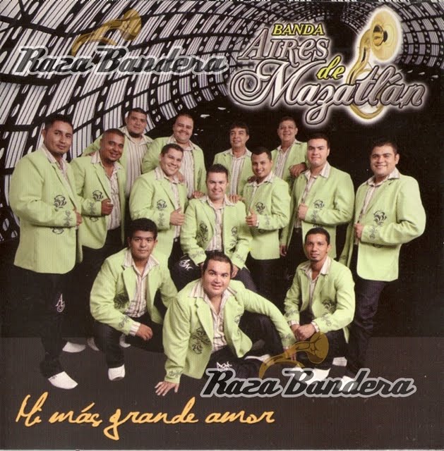 ****BANDA AIRES DE MAZATLAN ----MI MAS GRANDE AMOR**** Aires