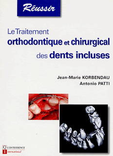 Le Traitement orthodontique et chirurgical des dents incluses  9782912550408FS