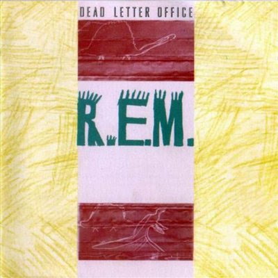 ESTOY ESCUCHANDO... (XI) - Página 23 REM-Dead_Letter_Office-Frontal