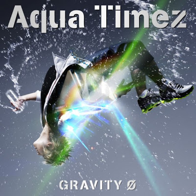 [Single] Aqua Timez - Gravity Ø Aqua-timez-gravity-zero