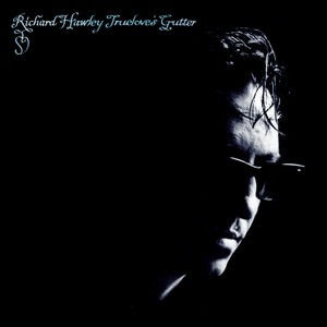 Mejores discos del 2005 al 2010 Richard_hawley_trueloves_gutter_300