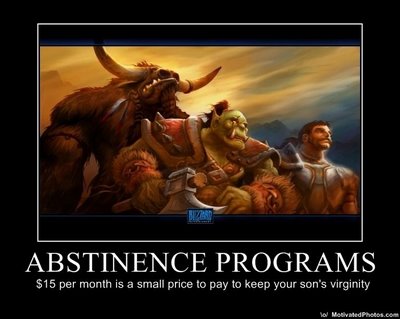 [TO] (de)Motivational Posters, Random, etc... - [Tópico Pesado-Imagens] - Página 21 World_of_Warcraft_motivational_abstinence_WOW