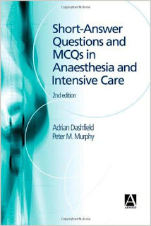 Short Answer Questions and MCQs in Anaesthesia and Intensive Care, 2nd edition MCQ