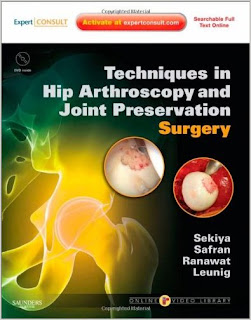 Techniques in Hip Arthroscopy and Joint Preservation Surgery ORTHO