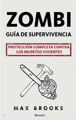 Nos vamos todos a tomar porculo: el default es inminente - Página 5 ZombiGuiaSupervivencia