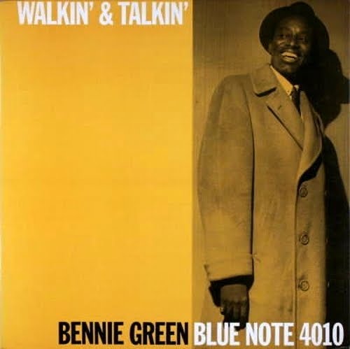 ¿AHORA ESCUCHAS?, JAZZ (1) - Página 11 Bennie%2BGreen%2B-%2BWalkin%2527%2BAnd%2BTalkin%2527%2B%25281959%2529