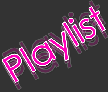 Votre Play Liste ! Playlist