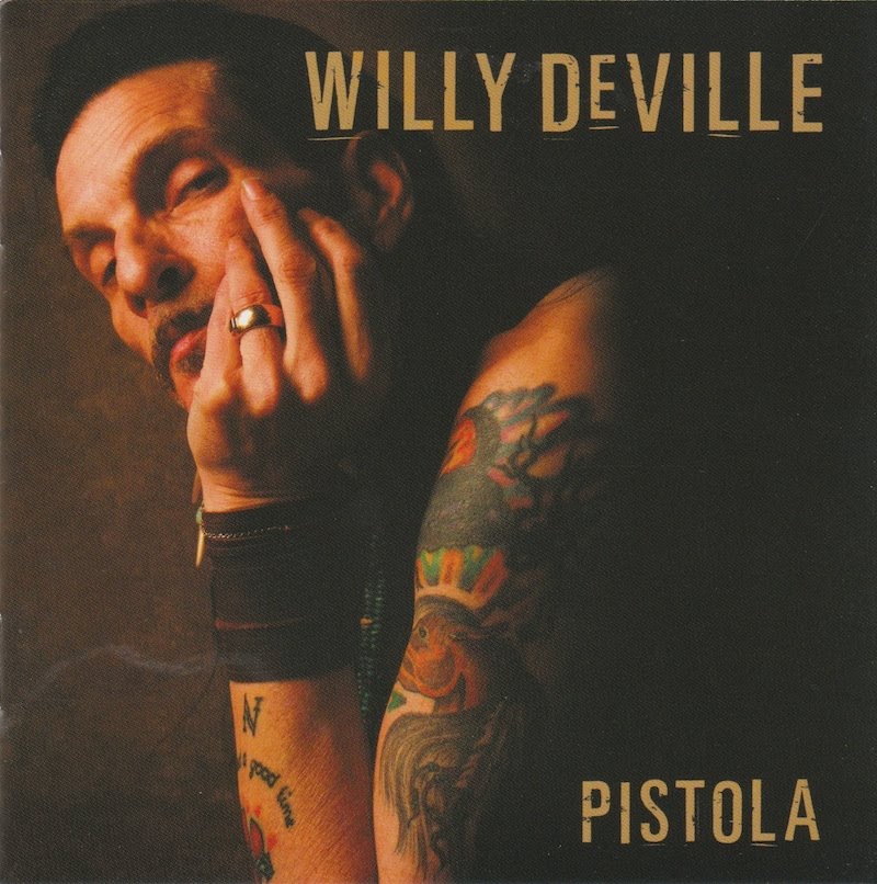 ¿Qué estáis escuchando ahora? - Página 10 Willy%2BDeVille%2BPistola