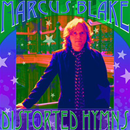 MARCUS BLAKE - DISTORTED HYMNS Tumblr_mawsj1WOPx1rrm300o1_1348583001_cover