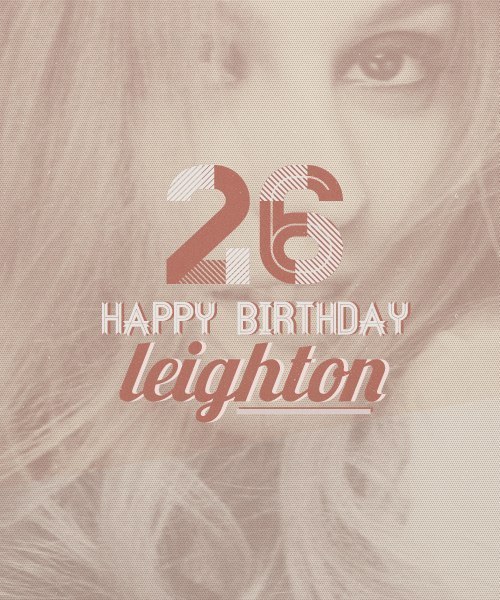 Happy Birhtday Leighton Meester <3333333333 Tumblr_m27wjdQ1f21rry232o6_500