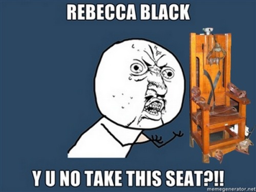For all you Rebecca Black fans... Tumblr_li6d90DX2z1qdhmifo1_500