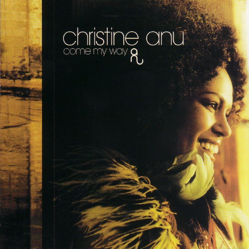 Christine - [00's] Christine Anu - 'Coz I'm Free (2000) Christine%20Anu%20-%20Come%20My%20Way