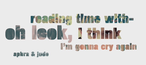 reading time with- oh look, I think I'm gonna cry. Tumblr_lyze6zcMpi1qbhj1jo1_500