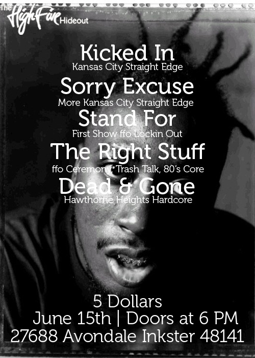 6/15 - Kicked In, Sorry Excuse, Stand For, The Right Stuff, Dead & Gone @ The HighFive Hideout Tumblr_lmeqewWAzB1qapkmlo1_500