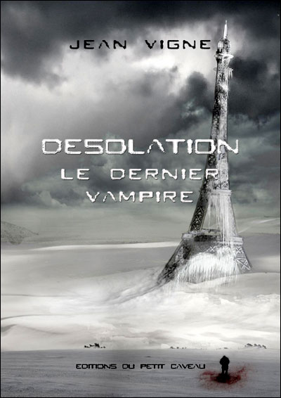 Désolation : Le dernier vampire 9782919550098