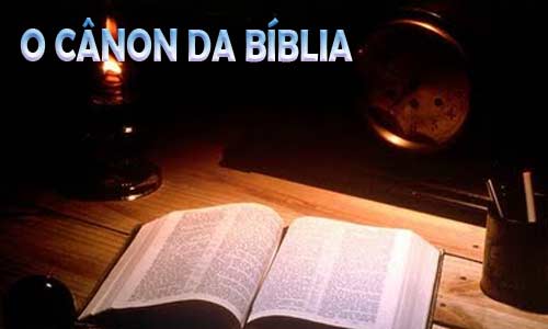 O Cânon da Bíblia O-canon-da-biblia