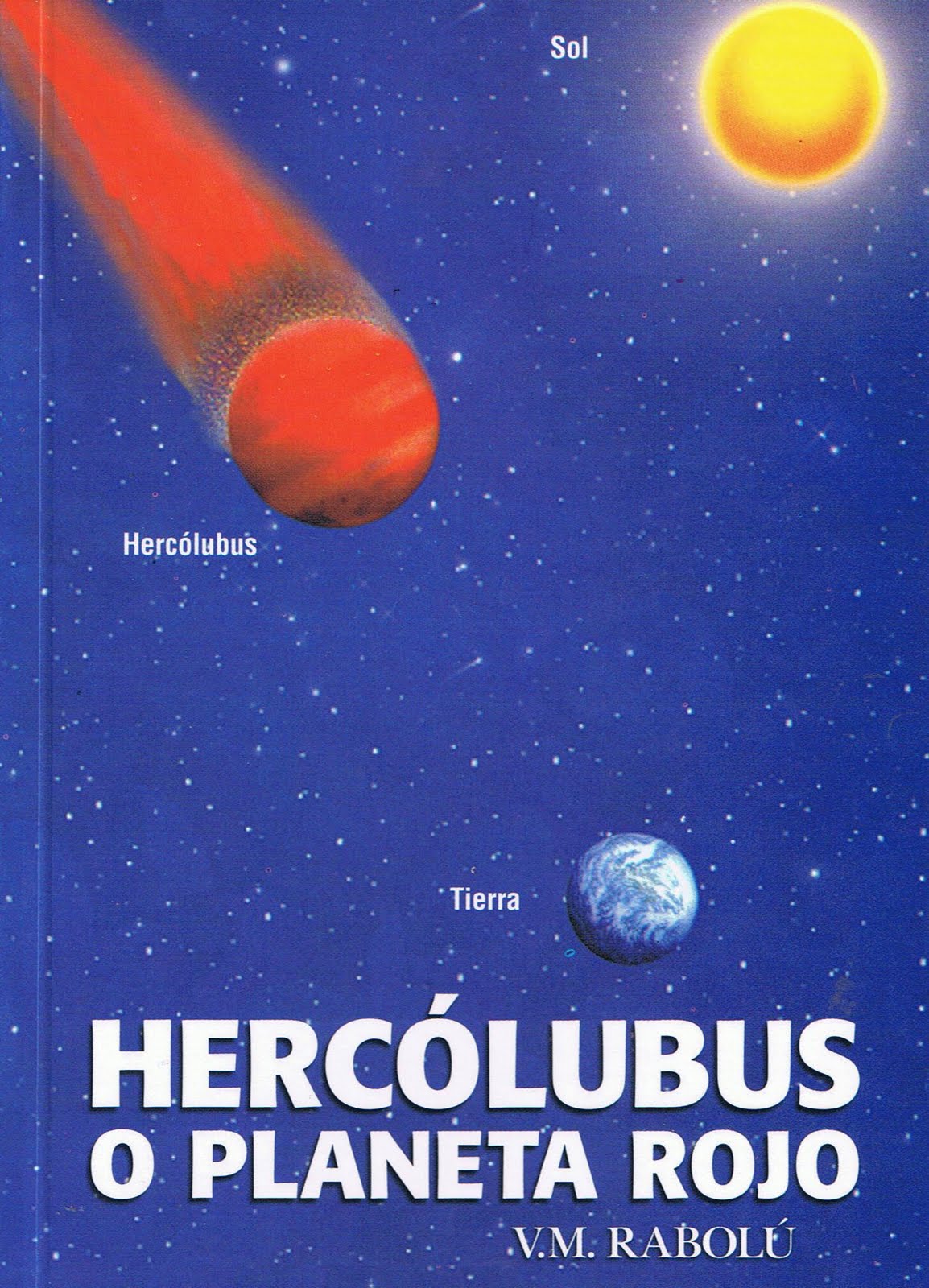 Hecolubus O Planeta Rojo Hercolubus%2Bo%2Bplaneta%2Brojo%2B-%2BV%2BM%2BRabol%25C3%25BA%2B-%2Bportada