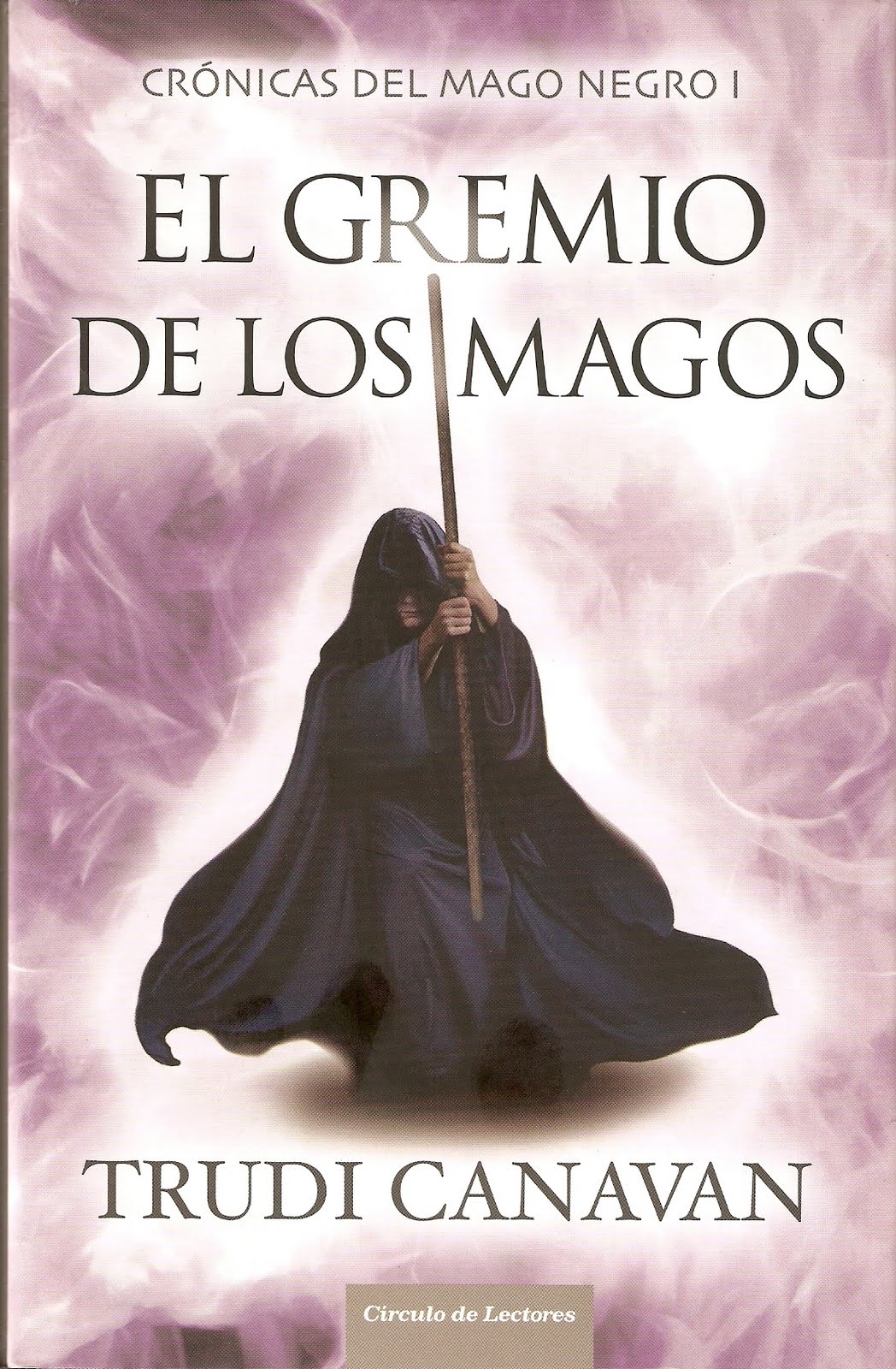 Post Ofical - Cronicas del Mago Negro - Nuevo libro en Noviembre El.gremio.de.los.magos