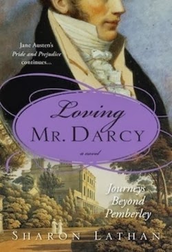 The Darcy Saga : Sharon Lathan  Loving-mr.-darcy--journeys-beyond-pemberley-395729-250-400