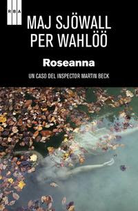 Club de lectura: ronda veinticinco. Especial otras narrativas. Leemos El Gatopardo. Roseanna_maj-sjowall_per-wahloo_libro-OAFI316