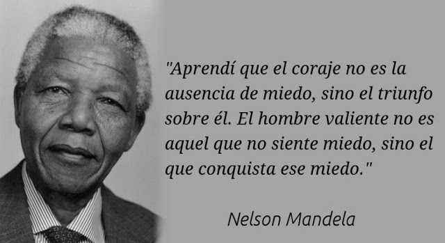  CITAS CELEBRES, DESMOTIVACIONES...... - Página 31 Miedo-nelson-mandela-mensajes-positivos-1024x559