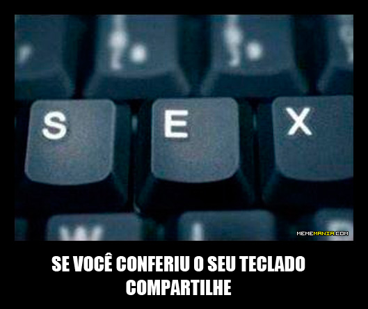 Memes Divertidos *--* Sex-teclado