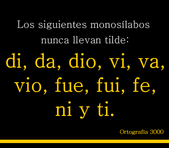 RONDA 38. III EDICIÓN, DEL ENAMORANTE CONCURSO DE MICRORRELATOS (¡ENVIAD LOS RELATOS A TORO!) - Página 7 Monosilabos-que-no-llevan-tilde