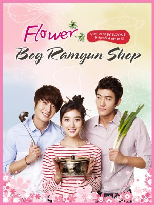 Quán Mì Hẹn Hò (USLT) - Tiệm Mì Mỹ Nam 2011 VIETSUB - Flower Boy Ramyun Shop (2011) VIETSUB - (16/16) TiemMiMyNam2011_PhimVang.Org