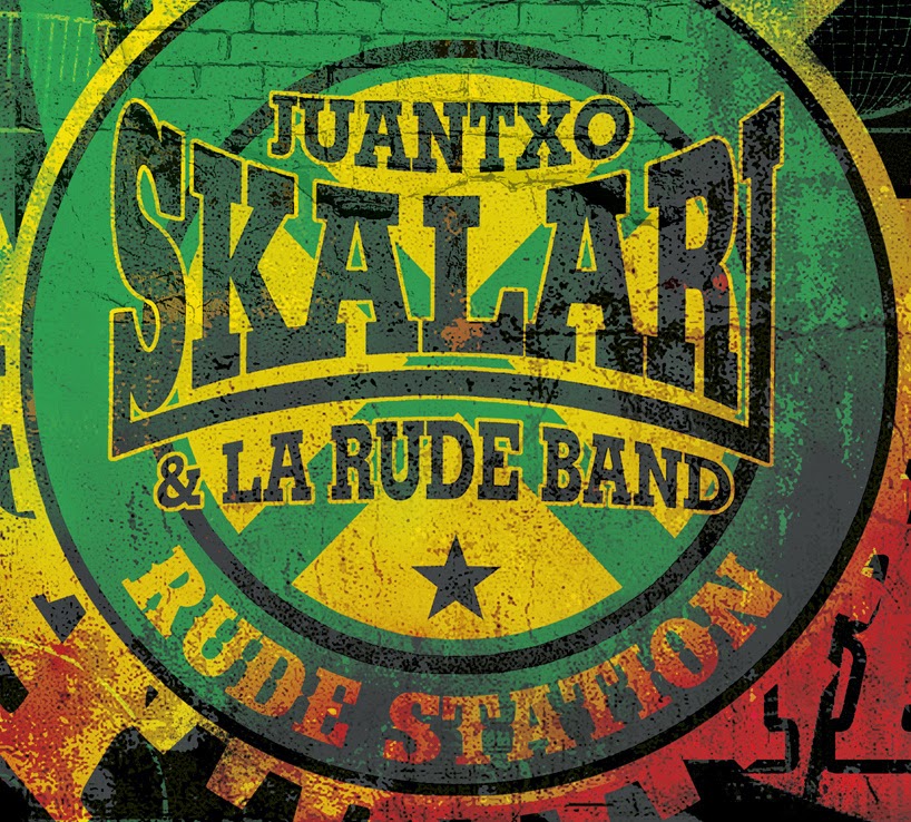 Juantxo Skalari & La Rude Band - Rude Station (2014) Front