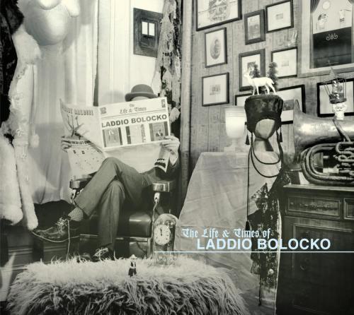 En écoute présentement - Page 32 Laddio-Bolocko-The-Life-Times-of-Laddio-Bolocko