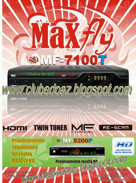 Novidades MAXFLY Maxfly7100AND8200