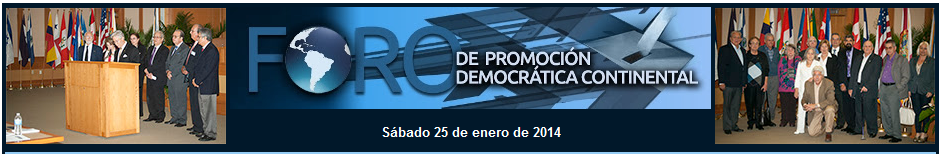 Resonado éxito el FORO DE PROMOCIÓN DEMOCRÁTICA CONTINENTAL ForodePromocionDemocraticaEncabezamiento