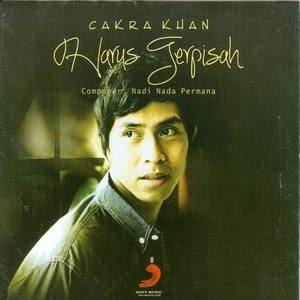 Cakra Khan - Harus Terpisah + Chord Cakra%2BKhan%2B-%2BHarus%2BTerpisah