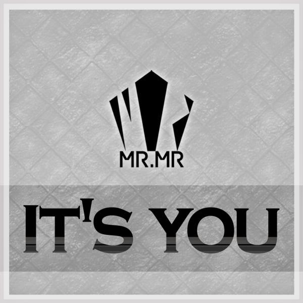 [Single] MR.MR. - It's You [2014.04.25] Cover