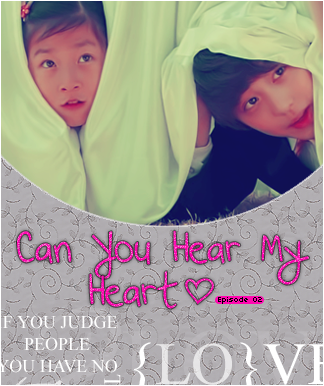 Can You Hear My Heart  [] E02