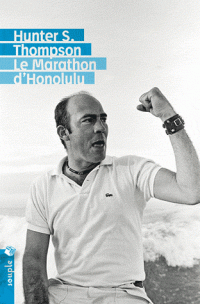 je sais lire et je le prouve Marathon-honolulu-hunter-thompson