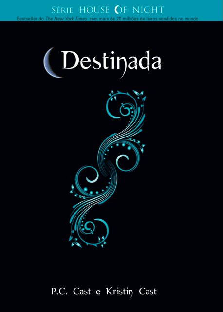 House of Night (Morada da Noite/Casa da Noite) Destinada