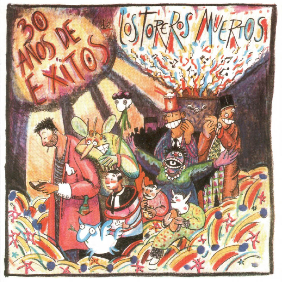 Mejor Disco Nacional de la Historia (Según Popuheads) - Página 4 Los_Toreros_Muertos-30_Anos_De_Exitos-Frontal