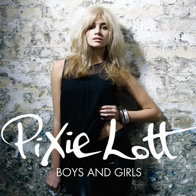 Single >> 'Boys And Girls' Pixie%2BLott%2B-%2BBoys%2BAnd%2BGirls