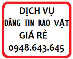 Dịch vụ đăng tin rao vặt hiệu quả : Đăng tin thủ công 100% Dangtinraovat