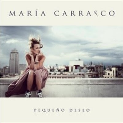 MARIA CARRASCO PEQUEÑO DESEO 2012 0602527912172