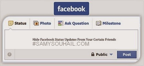 خطوات سهلة لإخفاء منشورات الفيسبوك عن أي صديق لا ترغب فيه Fb-status