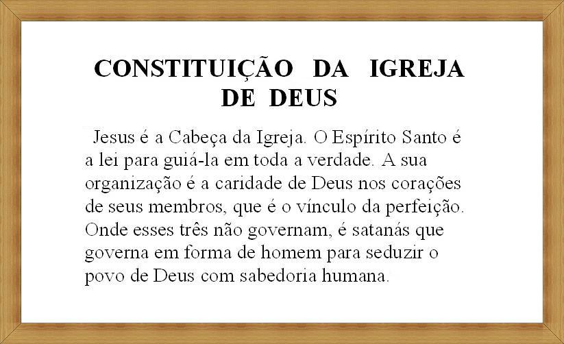  o quadro da constituição da igreja, RETORNA AO SEU LUGAR. QUADRO%2BCONST%2BIGREJA%2BDEUS