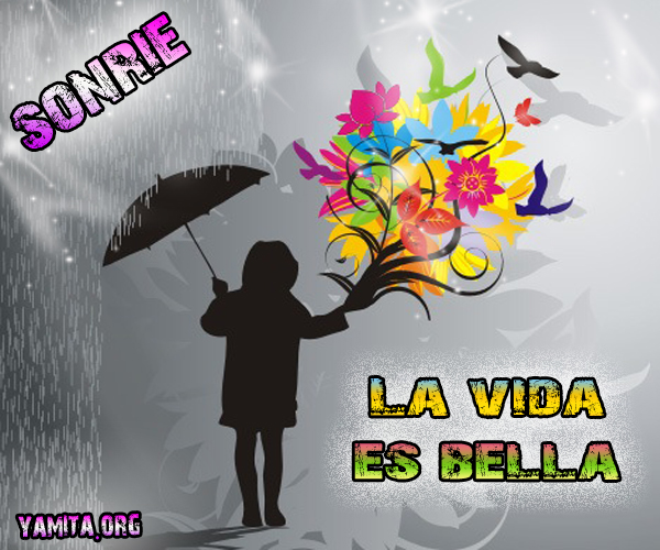 LA VIDA ES BELLA   - Página 3 Sonrie-la-vida-es-bella