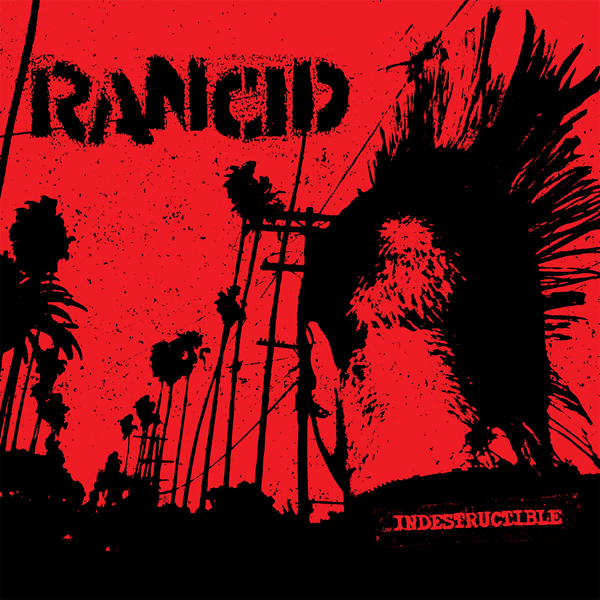 ¿Qué estáis escuchando ahora? - Página 20 Rancid_indestructible