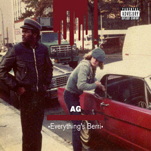 A.G. - Everything's Berri (2010) Ag